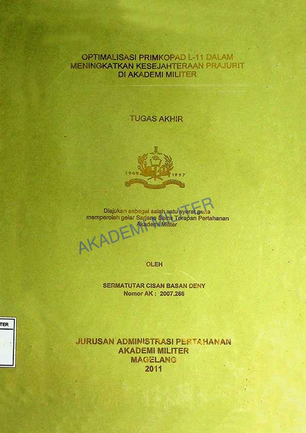 OPTIMALISASI PRIMKOPAD L-11 DALAM MENINGKATKAN KESEJAHTERAAN PRAJURIT DI AKADEMI MILITER